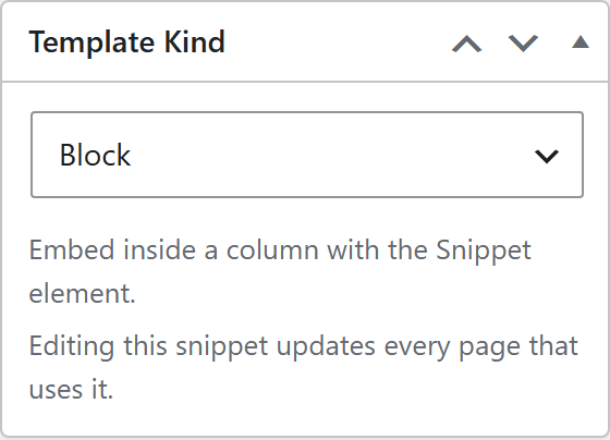 The Template Kind box on the Snippet editor