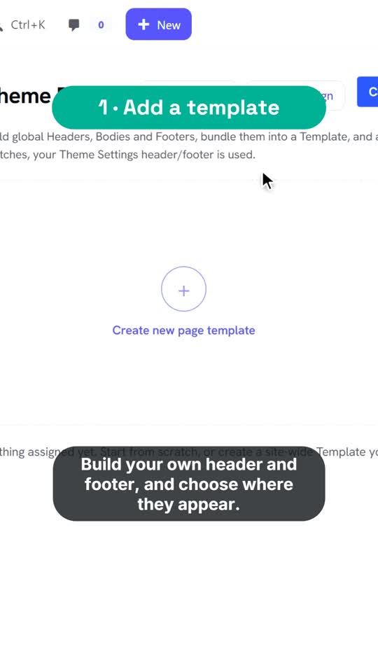 A vertical screencast of the Theme Builder: step caption 1 · Add a template, and a subtitle