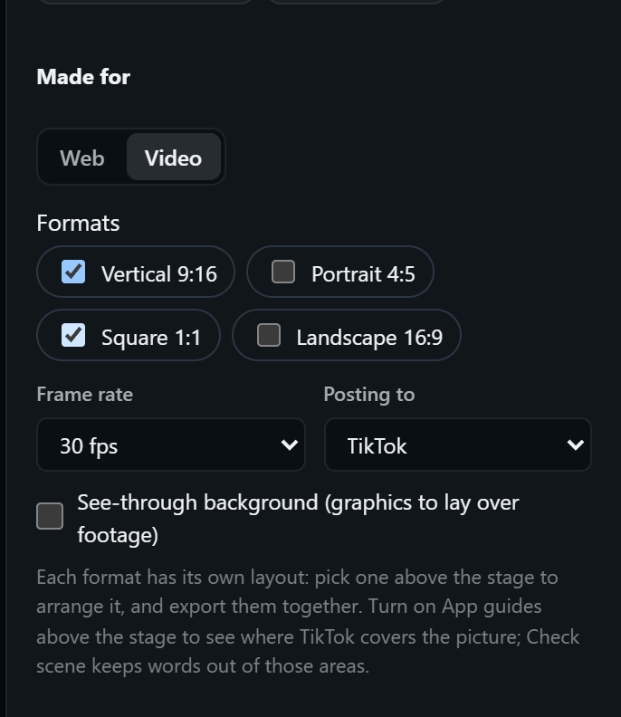 Made for: Video, with its formats, frame rate, platform and see-through background
