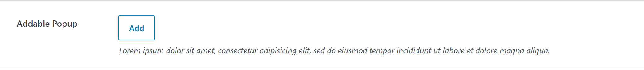 addable-popup option type — Theme Settings example