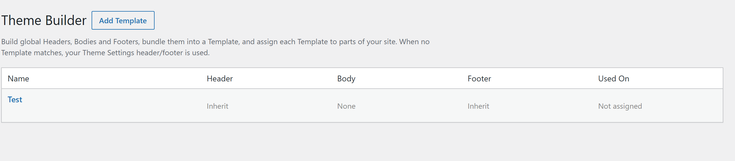 The Theme Builder admin grid — Templates with Header / Body / Footer / Used On columns